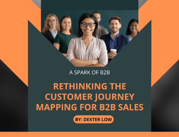 Rethinking The Customer Journey Mapping For B2B&nbsp;Sales
