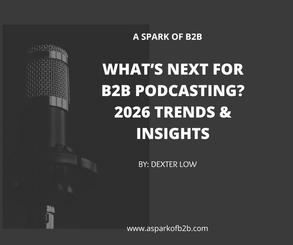What’s Next for B2B Podcasting? 2026 Trends and Insights
